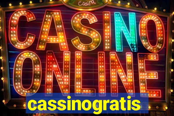 cassinogratis