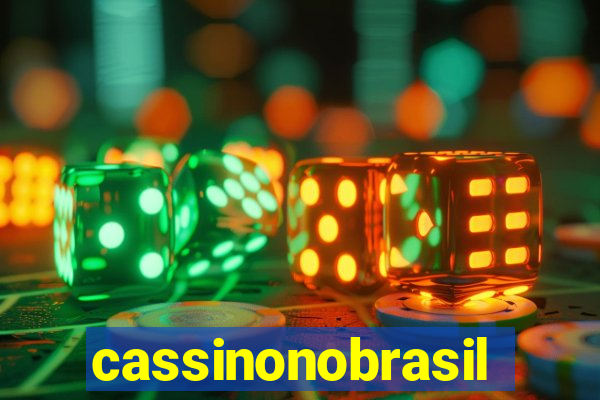 cassinonobrasil