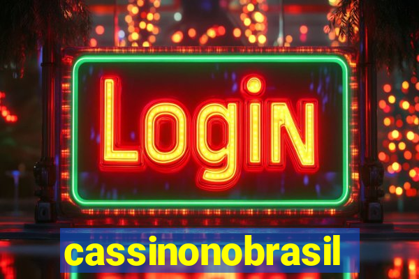 cassinonobrasil