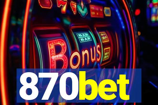 870bet