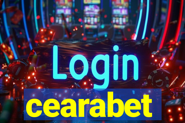 cearabet