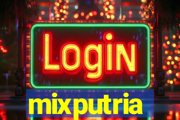 mixputria