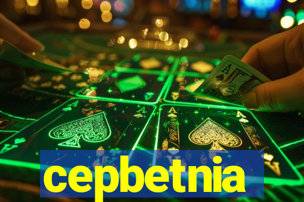 cepbetnia