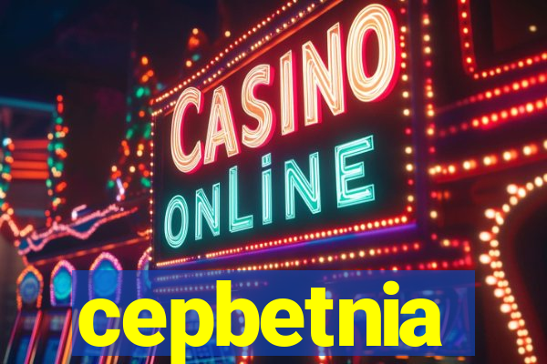 cepbetnia