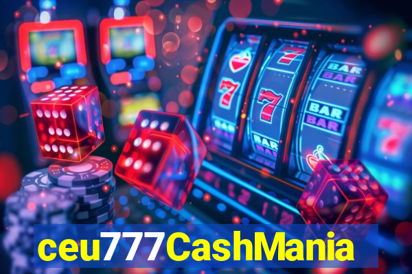 ceu777CashMania