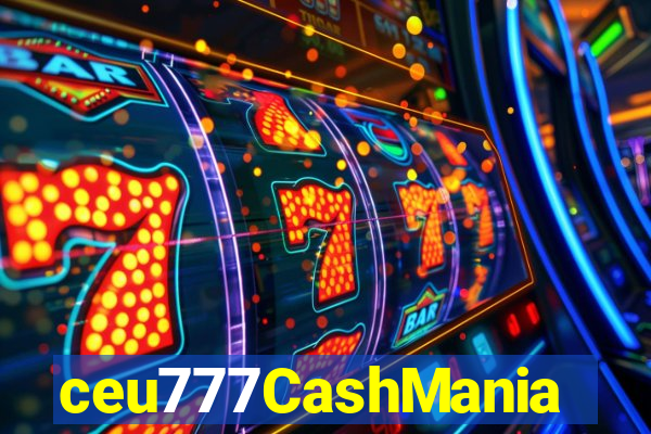 ceu777CashMania