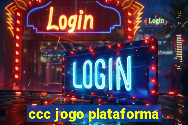 ccc jogo plataforma