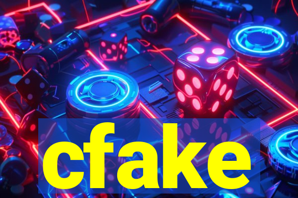 cfake