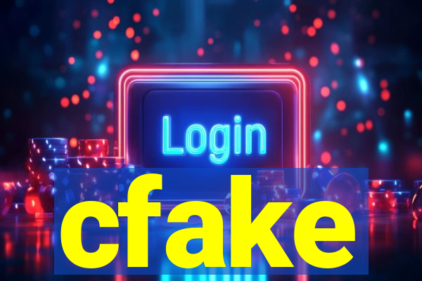 cfake