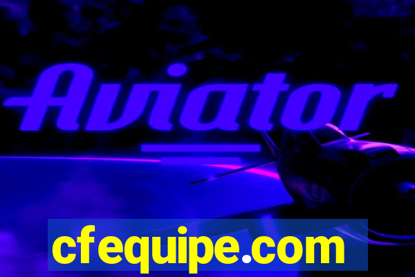 cfequipe.com