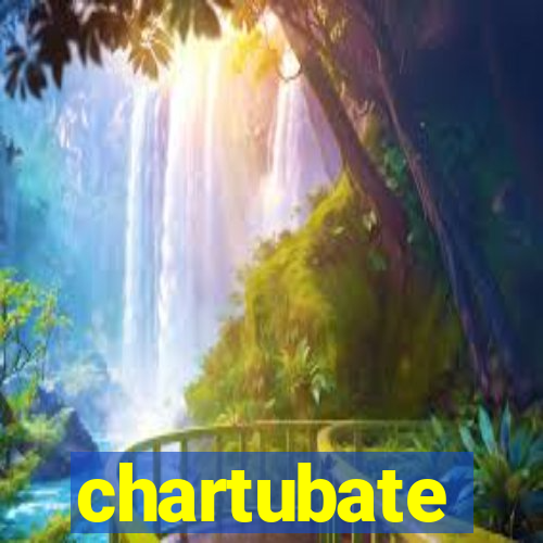 chartubate