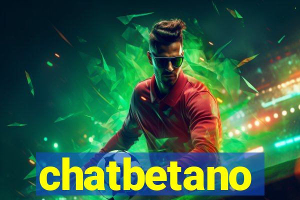 chatbetano