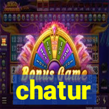 chatur