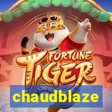 chaudblaze