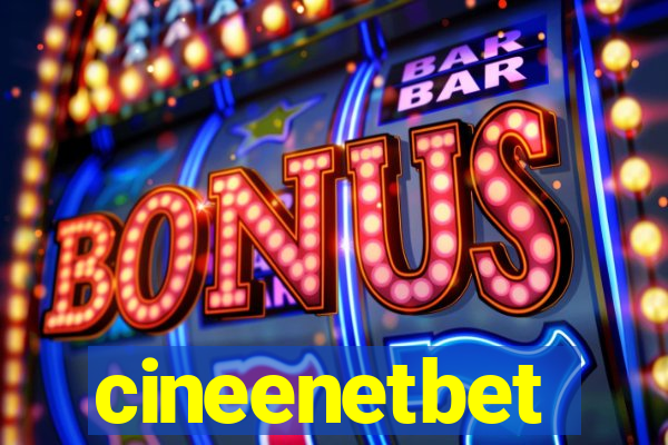 cineenetbet