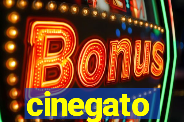 cinegato