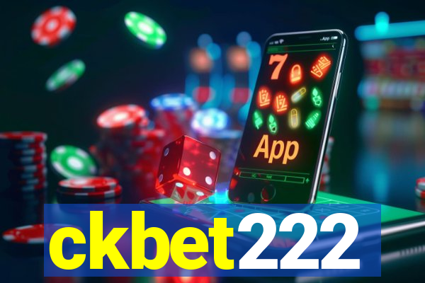 ckbet222