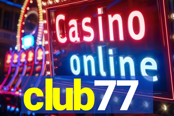 club77