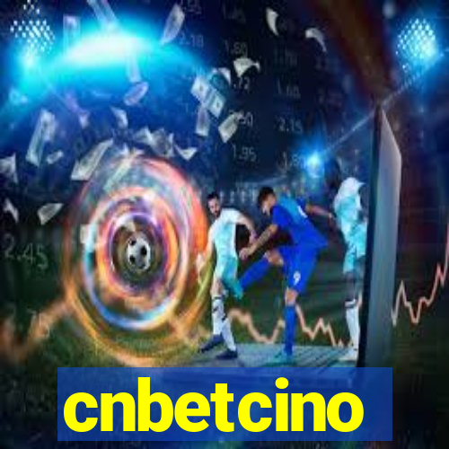 cnbetcino