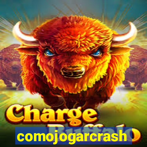 comojogarcrash