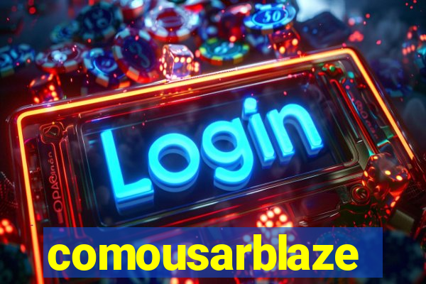 comousarblaze