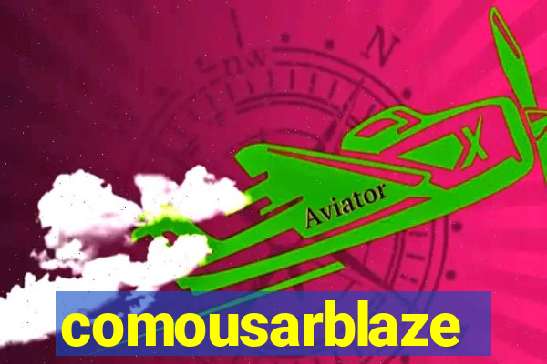 comousarblaze