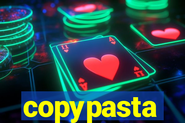 copypasta