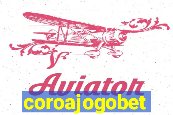 coroajogobet