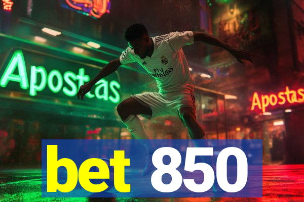 bet 850