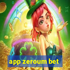 app zeroum bet