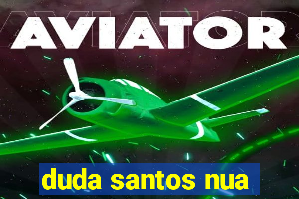 duda santos nua