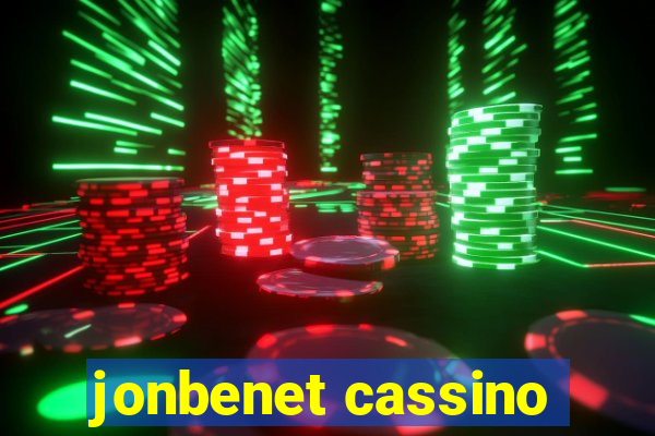 jonbenet cassino