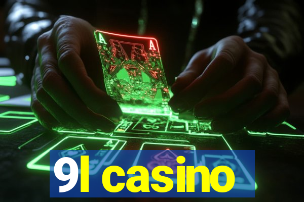 9l casino