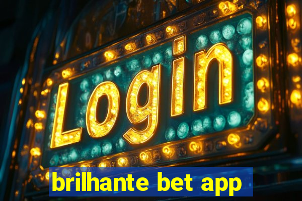 brilhante bet app