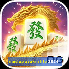 mod xp avakin life 2024