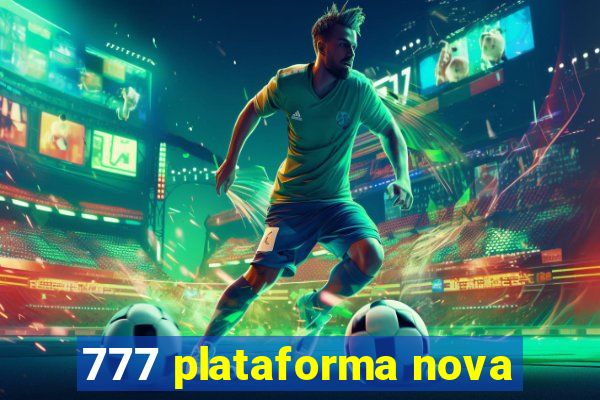 777 plataforma nova