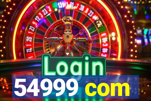 54999 com