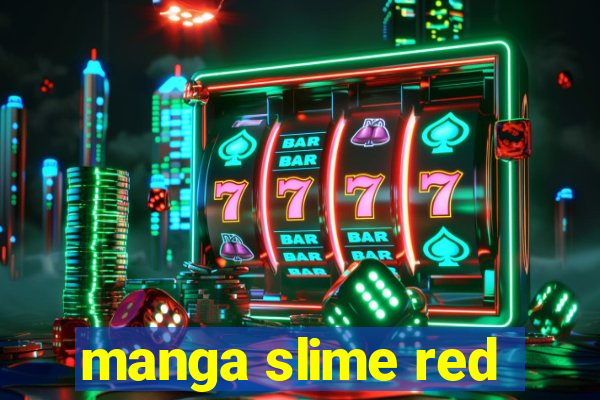 manga slime red