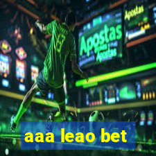 aaa leao bet