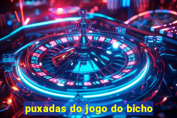 puxadas do jogo do bicho