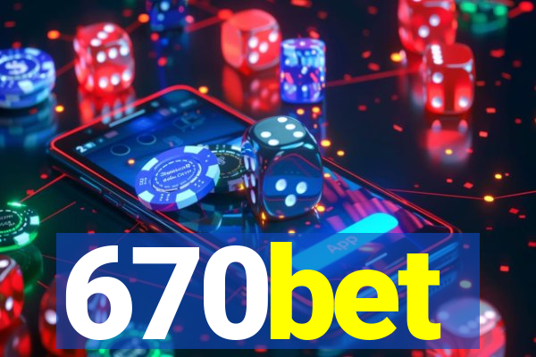 670bet