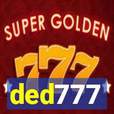 ded777