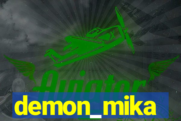 demon_mika