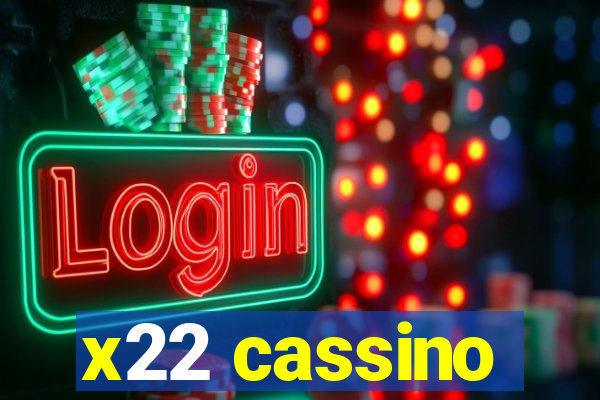 x22 cassino