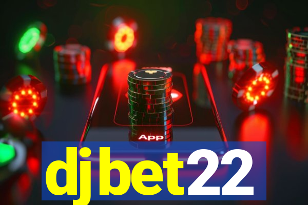 djbet22