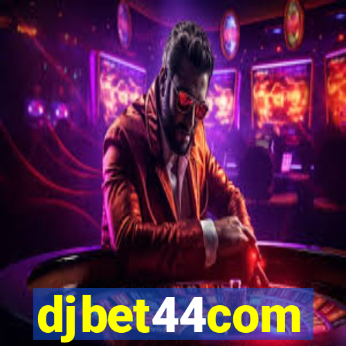 djbet44com