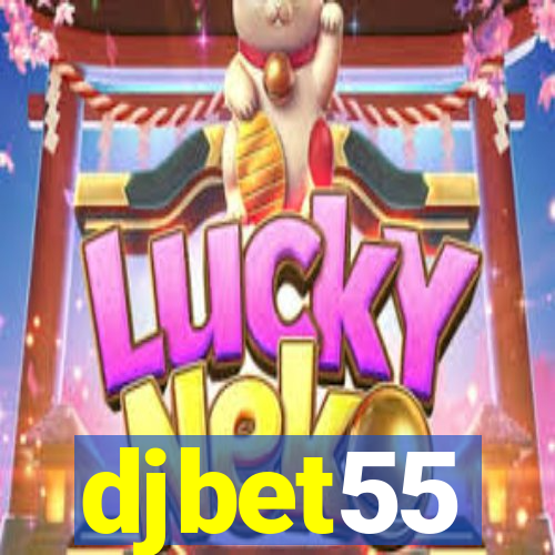 djbet55