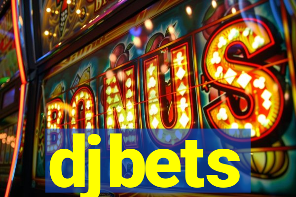 djbets