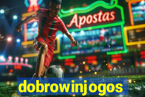 dobrowinjogos