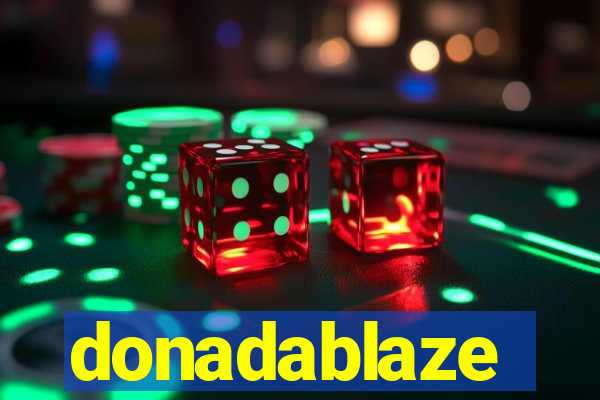 donadablaze